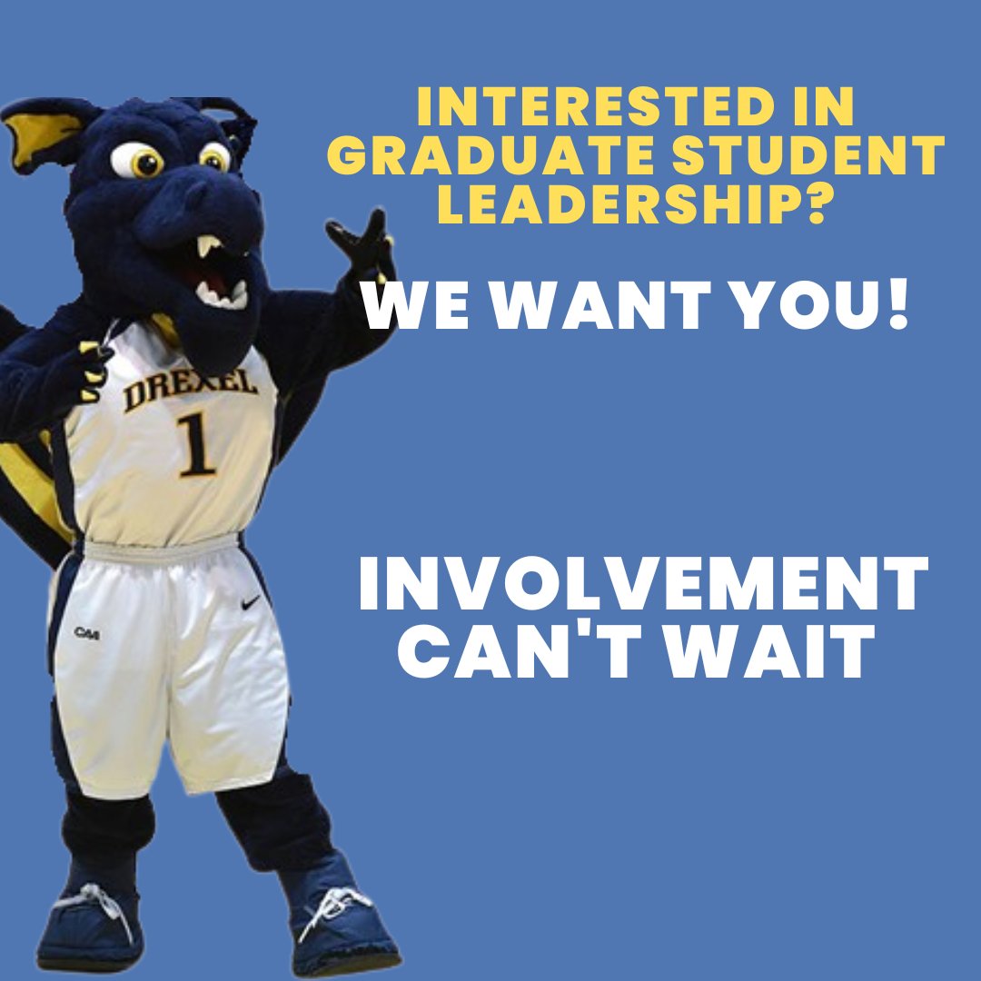 Image of Mario the Dragon on light blue background with text overlap, "Interested in graduate student leadership? We Want You! Involvement Can't Wait"